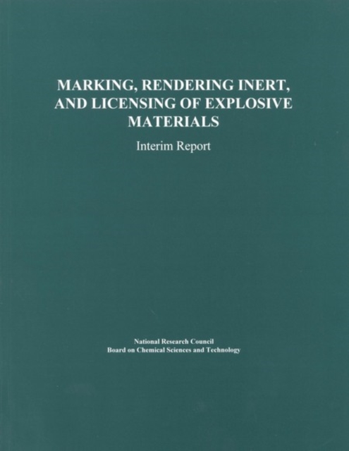 Marking, Rendering Inert, and Licensing of Explosive Materials
