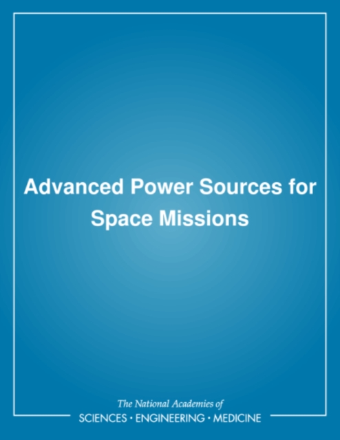 Advanced Power Sources for Space Missions