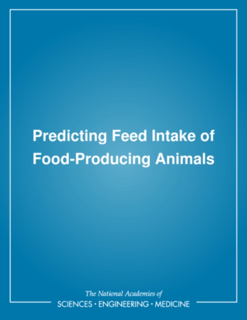 Predicting Feed Intake of Food-Producing Animals