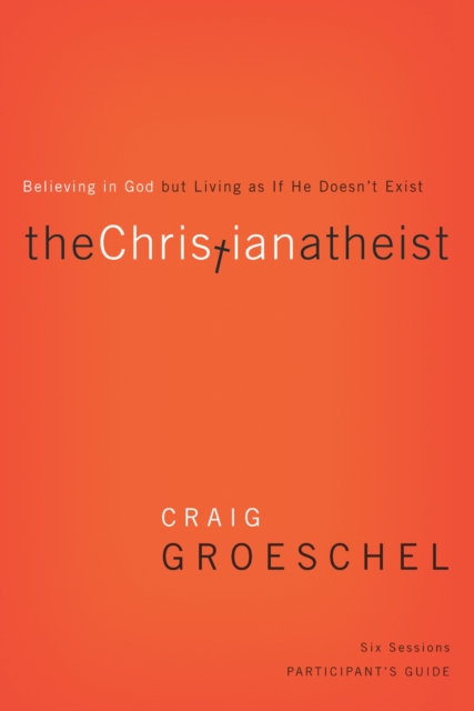 Christian Atheist Bible Study Participant's Guide