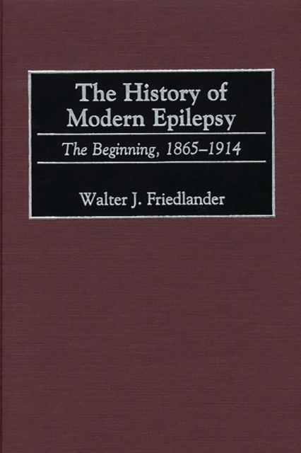 History of Modern Epilepsy