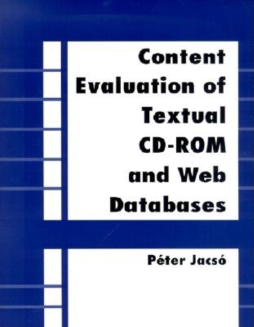 Content Evaluation of Textual CD-ROM and Web Databases