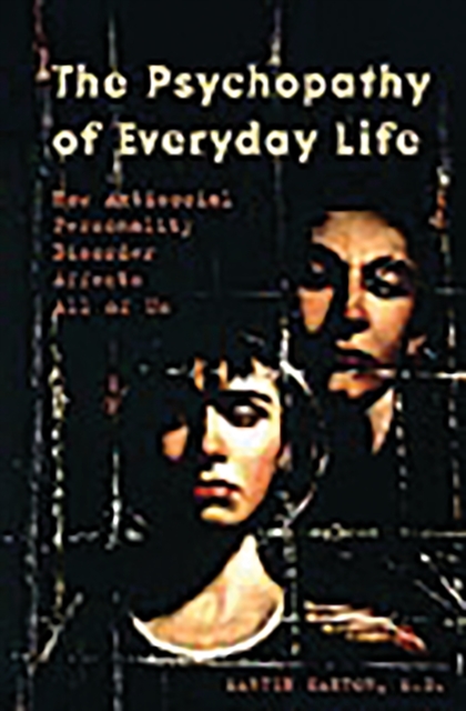 Psychopathy of Everyday Life