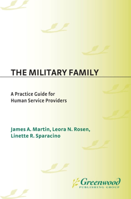 Military Family: A Practice Guide for Human Service Providers