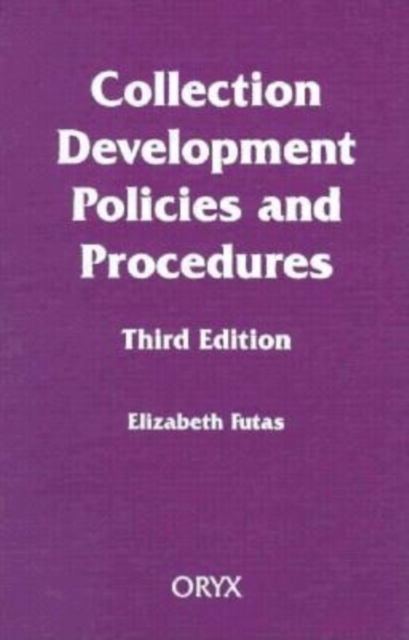 Collection Development Policies and Procedures, 3rd Edition