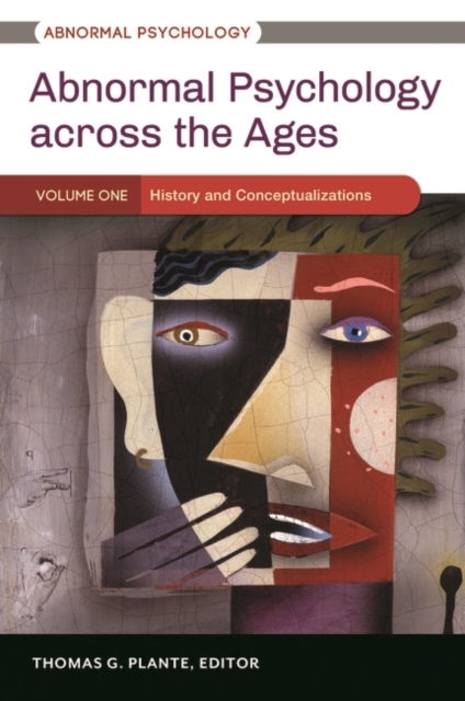 Abnormal Psychology across the Ages [3 volumes]
