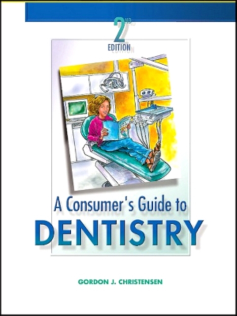 Consumer's Guide to Dentistry - E-Book