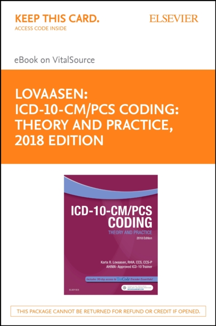 ICD-10-CM/PCS Coding: Theory and Practice, 2018 Edition E-Book