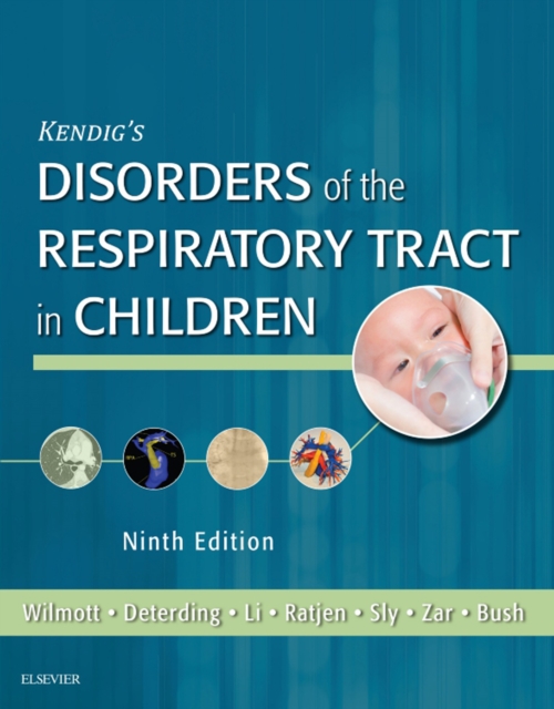 Kendig's Disorders of the Respiratory Tract in Children