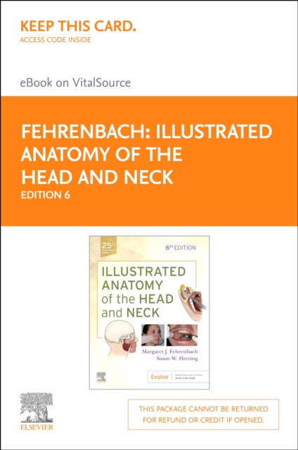Illustrated Anatomy of the Head and Neck E-Book