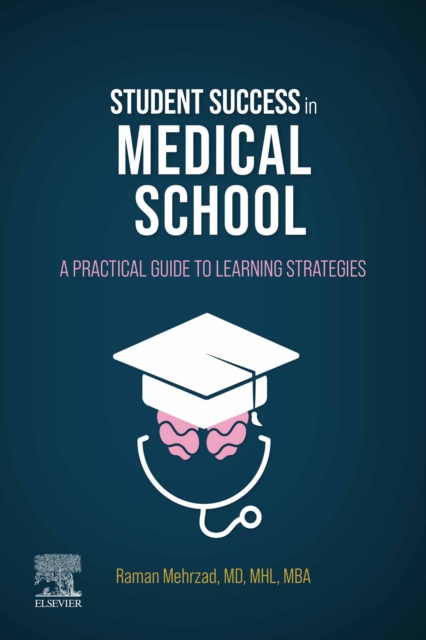 Student Success in Medical School