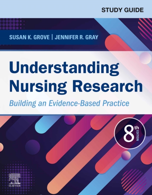 Study Guide for Understanding Nursing Research E-Book