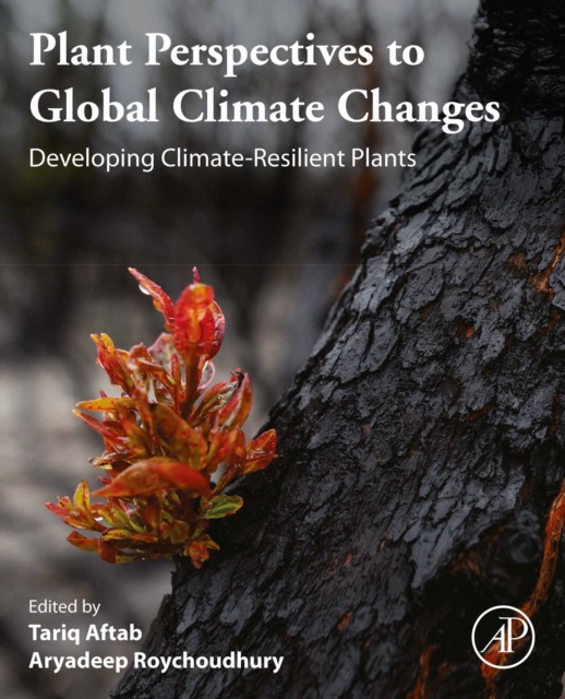 Plant Perspectives to Global Climate Changes