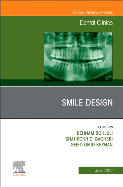 New Horizons in Smile Design, An Issue of Dental Clinics of North America, E-Book