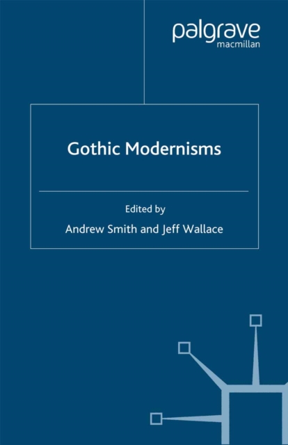 Gothic Modernisms
