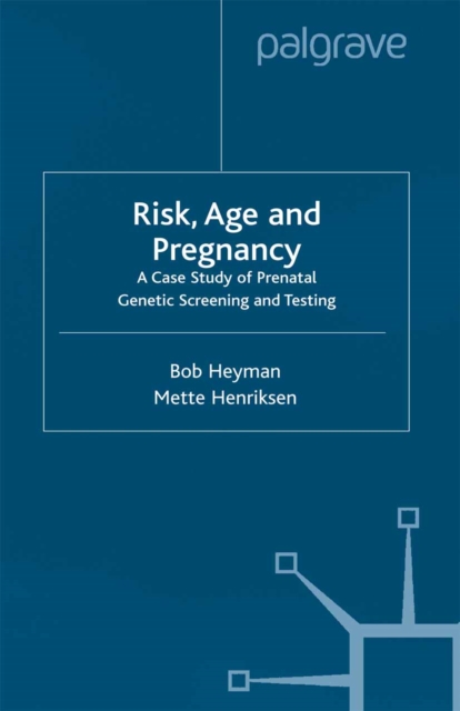 Risk, Age and Pregnancy