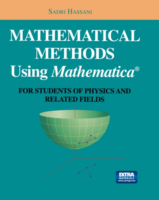 Mathematical Methods Using Mathematica(R)