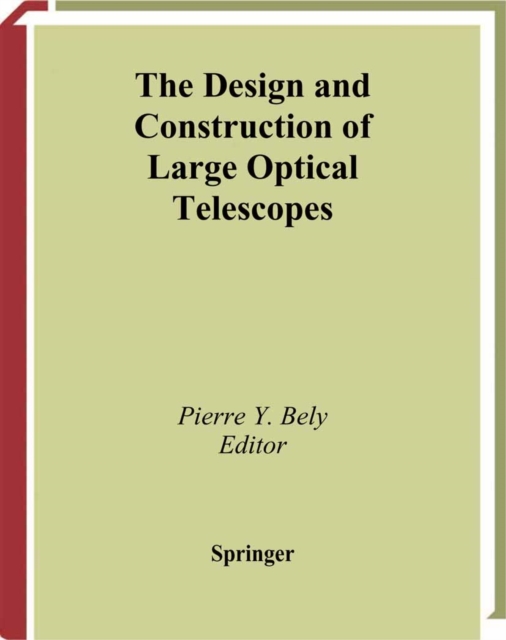 Design and Construction of Large Optical Telescopes