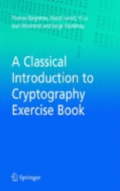 Classical Introduction to Cryptography Exercise Book