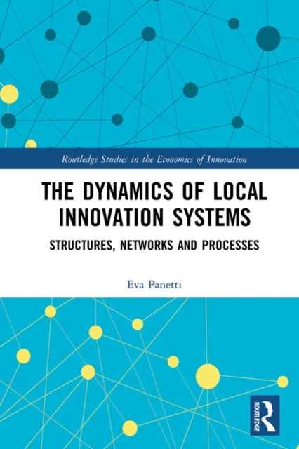 Dynamics of Local Innovation Systems