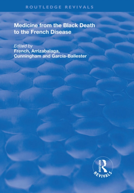 Medicine from the Black Death to the French Disease