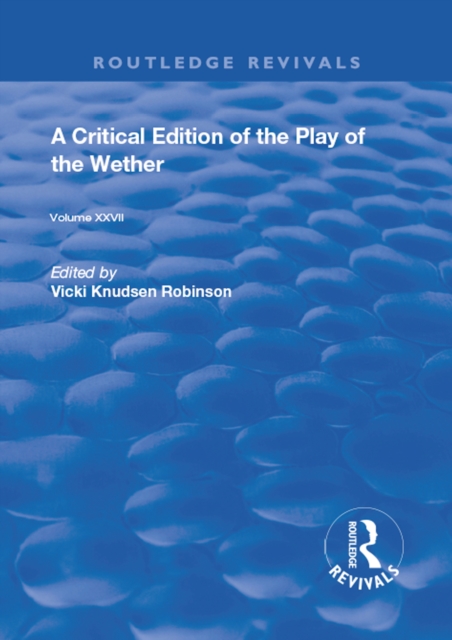 Critical Edition of The Play of the Wether