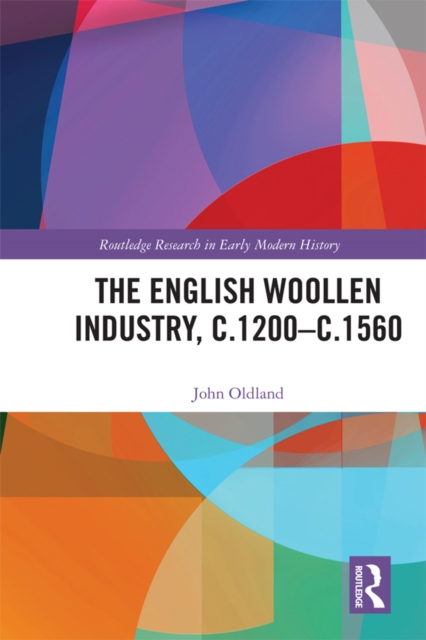 English Woollen Industry, c.1200-c.1560