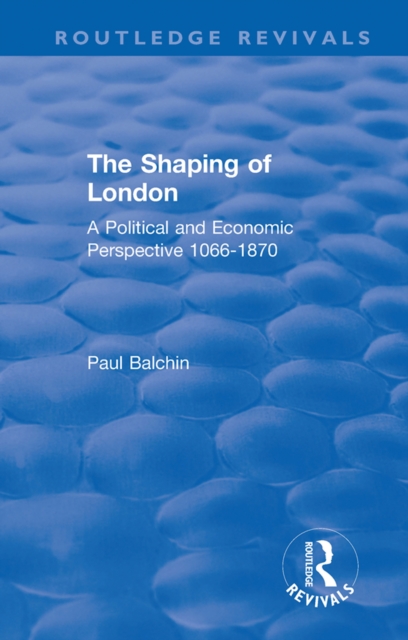 Shaping of London