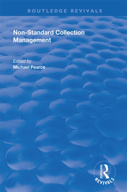 Non-standard Collection Management