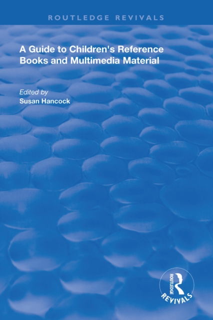 Guide to Children's Reference Books and Multimedia Material