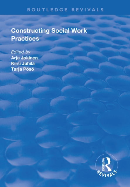 Constructing Social Work Practices