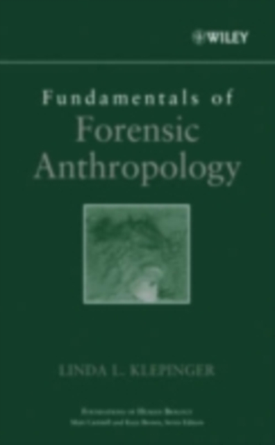 Fundamentals of Forensic Anthropology