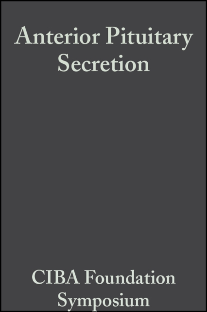 Anterior Pituitary Secretion, Volume 4