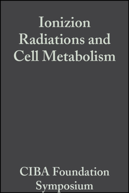Ionizing Radiations and Cell Metabolism