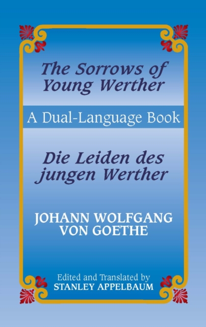 Sorrows of Young Werther/Die Leiden des jungen Werther