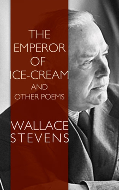 Emperor of Ice-Cream and Other Poems