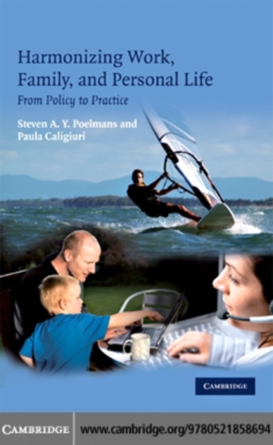 Harmonizing Work, Family, and Personal Life