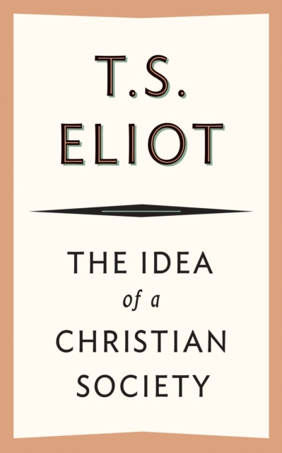 Idea of a Christian Society