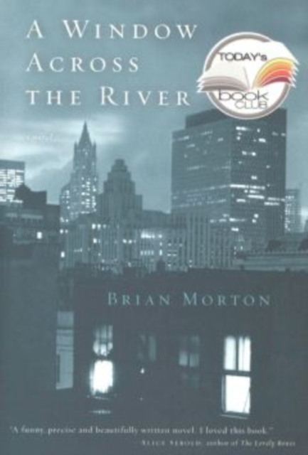 Window Across the River