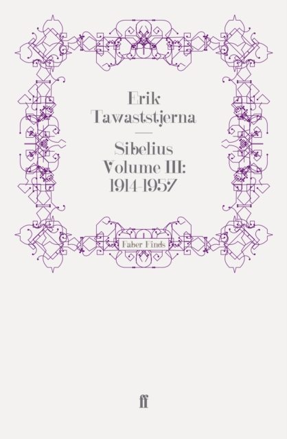 Sibelius Volume III: 1914-1957