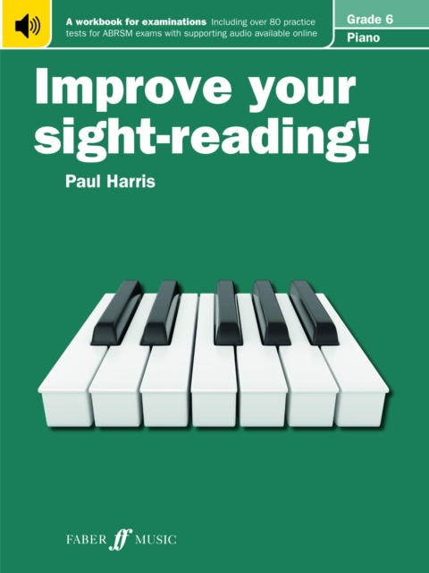 Improve your sight-reading! Piano Grade 6