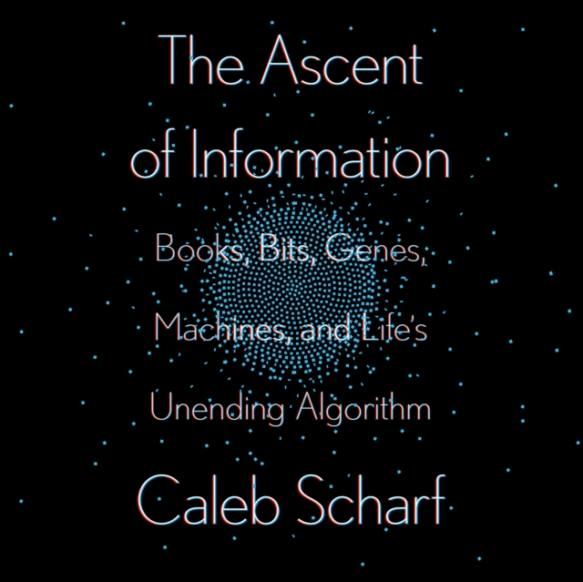 Ascent of Information