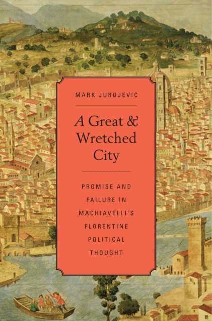 Great and Wretched City