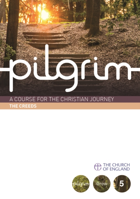 Pilgrim Grow: The Creeds