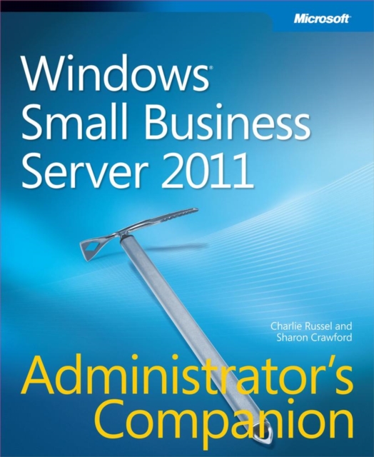 Windows Small Business Server 2011 Administrator's Companion