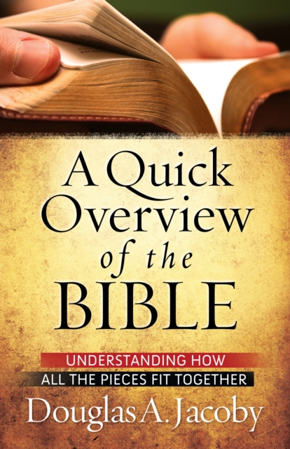 Quick Overview of the Bible