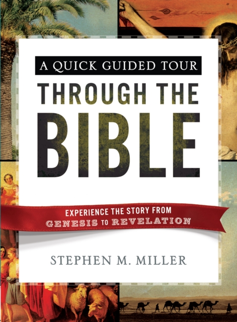 Quick Guided Tour Through the Bible