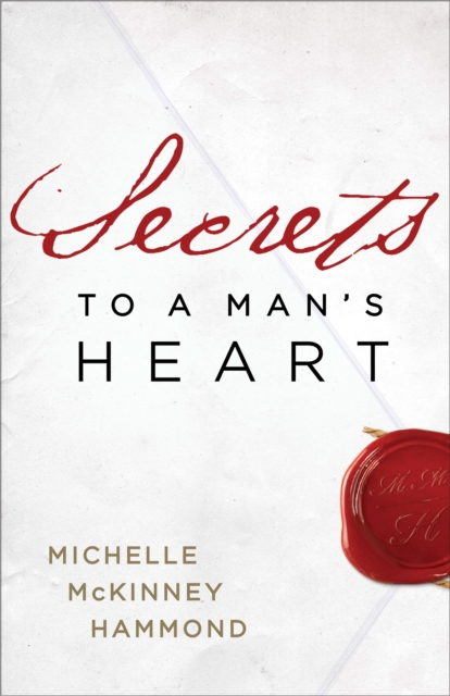 Secrets to a Man's Heart