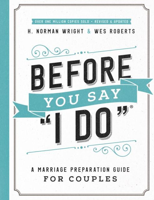 Before You Say &quote;I Do&quote;(R)