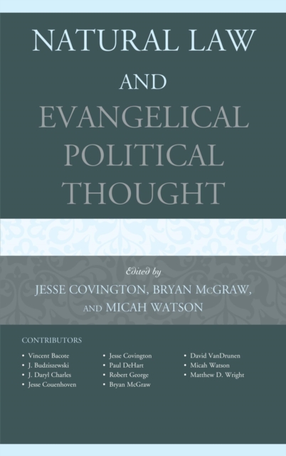 Natural Law and Evangelical Political Thought